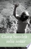 libro Clara Sandra Solía Soñar